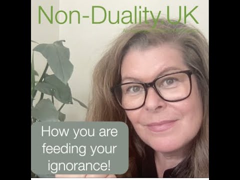 How you are feeding your ignorance! Buddhism in action