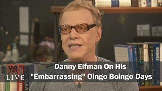 Danny Elfman On His &quot;Embarrassing&quot; Oingo Boingo Days