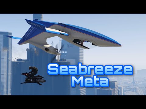 The Seabreeze Meta of GTA Online