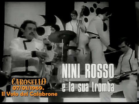 NINI ROSSO - IL VOLO DEL CALABRONE - CAROSELLO 7.1.69