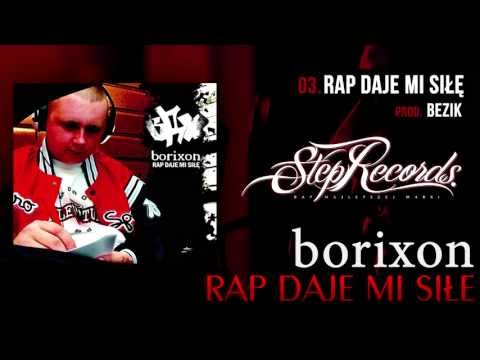 Borixon - Rap daje mi siłę