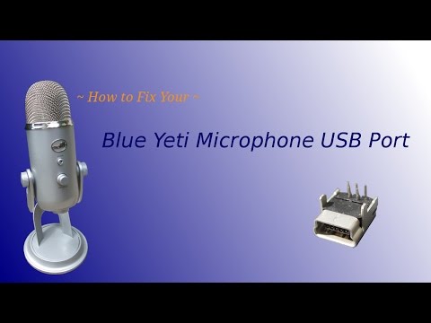 Fix Your Blue Yeti Microphone USB Port