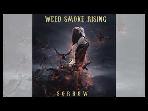Weed Smoke Rising - Sorrow (2022)
