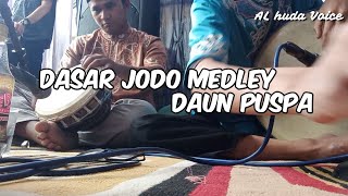 Download lagu Dasar Jodo Medley Daun Puspa || Terbang Al Huda Voice Feat Ahmad Baehaqi mp3