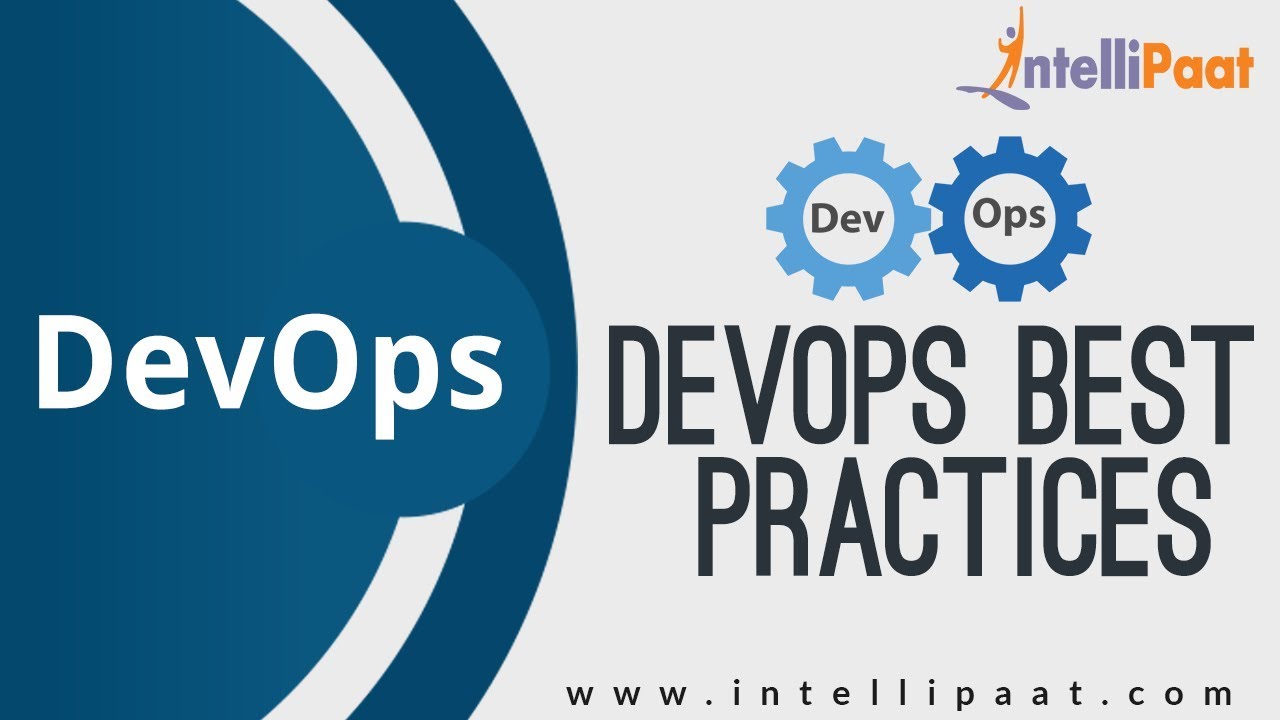 DevOps Best Practices | DevOps Tutorial | Online DevOps Training | Intellipaat