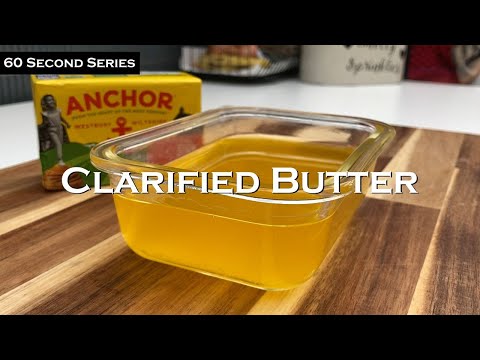 Easy Clarified Butter Tutorial | 60 Second Series | Episode #1
