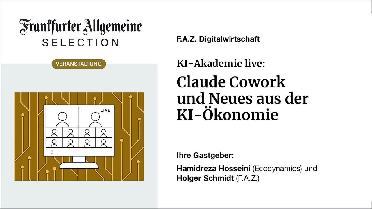 KI-Akademie live: Claude Cowork und Neues aus der KI-Ökonomie