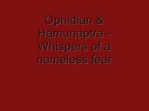 Ophidian & Hamunaptra - Whispers of a nameless fear