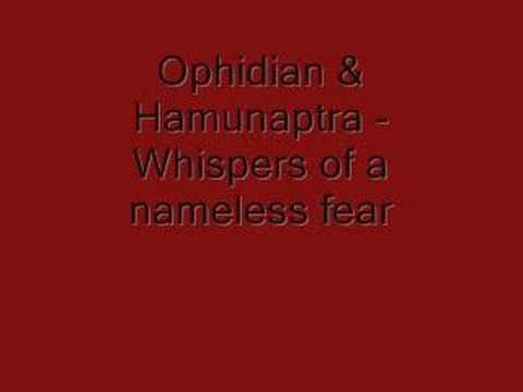 Ophidian & Hamunaptra - Whispers of a nameless fear