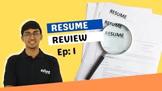 Resume Review Episode 1 | Edyst | Aneeq video