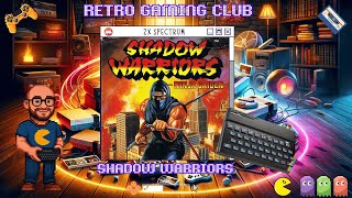 Shadow Warriors | ZX Spectrum | Review & Gameplay | Classic 8-Bit Ninja Action!