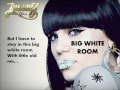 BIG WHITE ROOM - Jessie J - WITH LYRICS