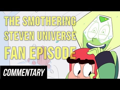 [Blind Reaction] The Smothering - Steven Universe Fan Episode