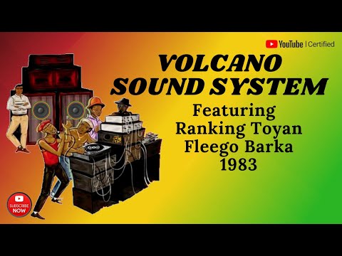 Official Reggae: Volcano Sound System ft Ranking Toyan & Fleego Barka 1983