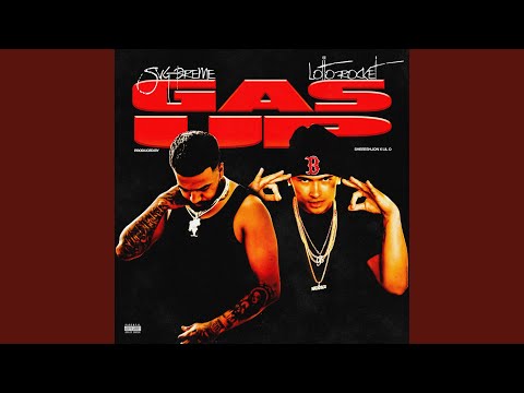 Gas Up (feat. Lotto Rocket & SvgPreme)