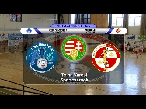 WSH-PALMFOOD TOLNA-MÖZS -  MISKOLCI VÉNUSZ  Női Futsal NB I. 9. forduló