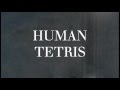 HUMAN TETRIS - CHANGES 