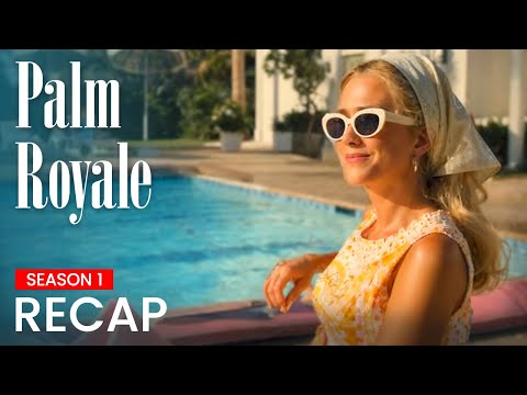 Palm Royale Season 1 Recap | Must Watch Before Season 2 | Apple TV