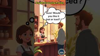 At the Coffee Shop ☕ | Daily English Conversation Practice ☕ |English Shadowing Practice