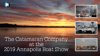 The Catamaran Company at The 2019 Annapolis Boat Show