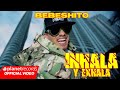 BEBESHITO INHALA Y EXHALA Prod By Ernesto Losa Video By Leonardo Martin 22Caminos Repaton
