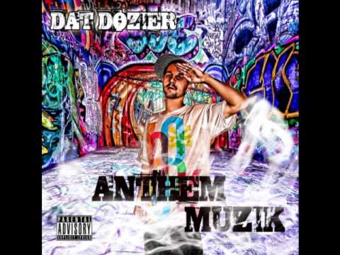 ANTHEM MUZIK - Dat Dozier Ft. REMI BOE, Jae Streetz & Slaughter - Set It On Fire