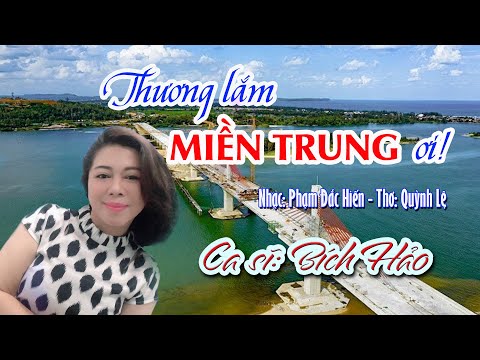 Thương lắm miền Trung ơi - Bích Hảo