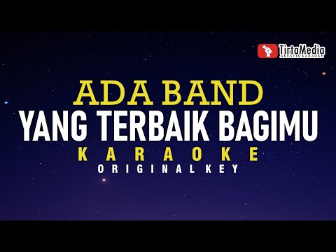 Yang Terbaik Bagimu - Ada Band (Karaoke)