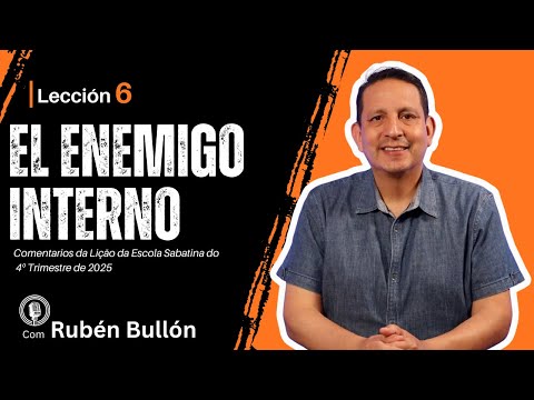 Ruben Bullon - EL ENEMIGO INTERNO - Lección 6