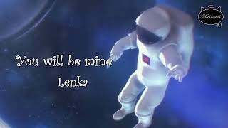 [Vietsub + Lyrics] You will be mine - Lenka