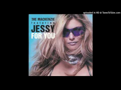 The Mackenzie Feat. Jessy - For You (Radio Version)