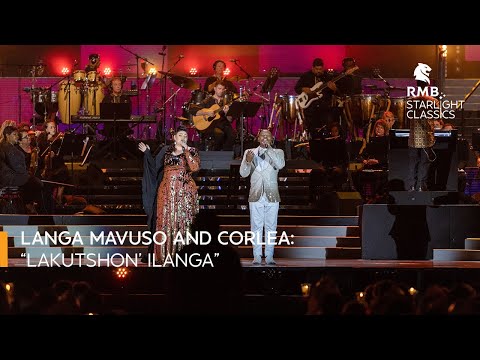 RMB Starlight Classics - 'Lakutshon’ ilanga' performed by Langa Mavuso and Corlea