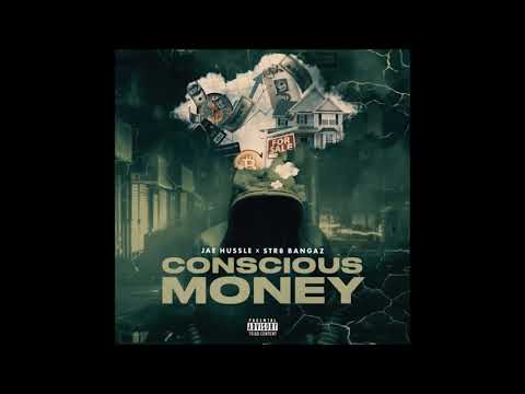 Jae Hussle & Str8 Bangaz - Conscious Money (EP)