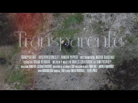 TRANSPARENTE - Dosexpresiones & Pancho Pepper