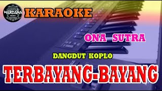 Download lagu TERBAYANG-BAYANG  'imagine'  ONA SUTRA DANGDUT KOPLO KARAOKE mp3