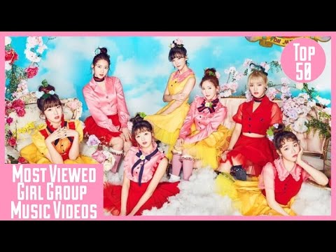 Top 50: Most Viewed Girl Group Music Videos April