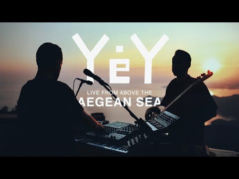 YėY - Live Performance from above the Aegean Sea / Babakamp, Turkey