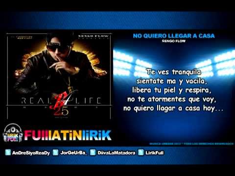Ñengo Flow - No Quiero Llegar A Casa (Letra)