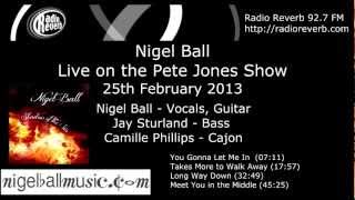 Nigel Ball - The Pete Jones Show - Radio Reverb 92.7FM