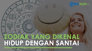 4 Zodiak yang Dikenal Sangat Santai Jalani Hidup, Ada Gemini yang Suka Hidup Bebas