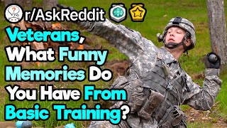 Veterans, What Was the Funniest Thing You Saw During Basic Training
