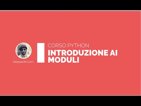 🇮🇹 Corso Python 3 - Le Basi 2020 | Parte #6 - Introduzione ai moduli