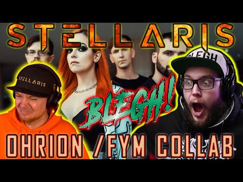 OHRION / FYM COLLAB - STELL/\RIS - HELL-0 - REACTION