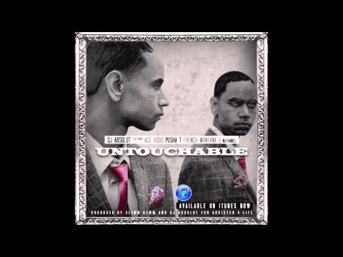 DJ Absolut Ft. Ace Hood,Pusha T,French Montana & Nathaniel-Untouchable,Mixed by Steve Sola
