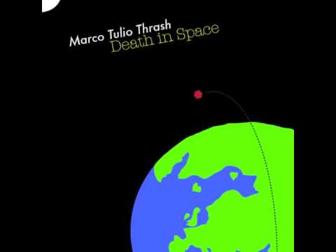 Marco Tulio Thrash - Windswept Drive To The Tracking Station