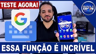 Teclado para Android, Você vai querer usar essa FUNÇÃO INCRÍVEL!