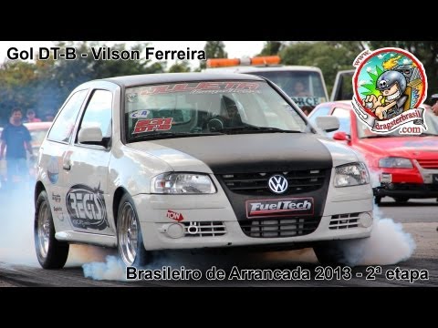 Gol turbo DT-B Vilson Ferreira - Recorde - Brasileiro de Arrancada 2013 - 2ª etapa