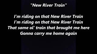 I&#39;m RIDING on that NEW RIVER TRAIN You Can&#39;t Love One Lyrics Words not Raffi Helms Bill Monroe