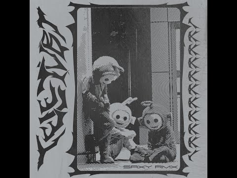 TELETUBI - SAXY (TELETUBI - CECILIO G & YUNG BEEF TEKNO REMIX)