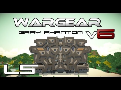 WarGear V6 Gray Phantom - Minecraft Let's Show [HD]